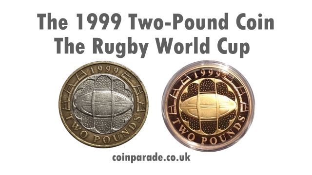 The 1999 Two-Pound Coin and the Rugby World Cup