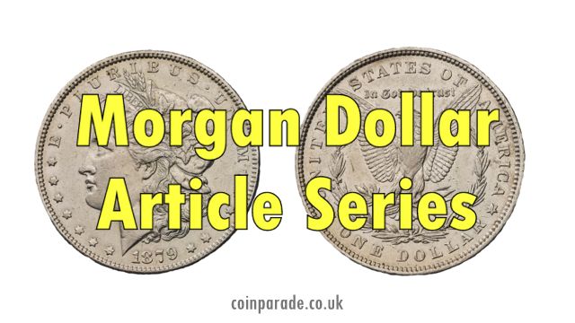 Morgan Dollar Article Series